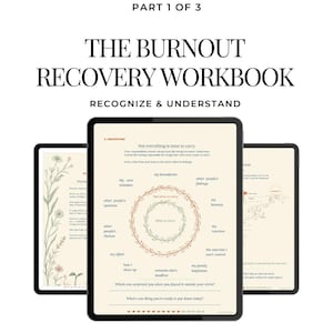 Puede incluir: Tres tabletas digitales muestran páginas de The Burnout Recovery Workbook, parte 1 de 3, Recognize & Understand. La pantalla central muestra un diagrama circular titulado Not everything is mine to carry, con texto y arte lineal botánico.