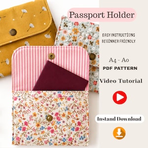 May include: Three fabric passport holders featuring floral and dandelion patterns in mustard yellow, light blue, and cream. The open holder displays a pink and white striped interior with a dark purple passport. Text includes Passport Holder, A4-A0 PDF Pattern, Video Tutorial, and Instant Download.