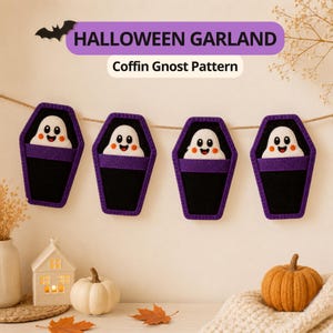 May include: A Halloween garland featuring four felt coffin-shaped ornaments hanging on a string. Each black and purple coffin contains a white ghost with orange cheeks and a smiling face. The text HALLOWEEN GARLAND and Coffin Gnost Pattern is visible.