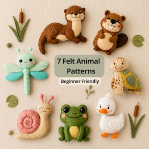 Puede incluir: Una colección de siete patrones de animales de fieltro que incluye una nutria, un castor, una libélula, una tortuga, un caracol, una rana y un pato. El texto central dice 7 Felt Animal Patterns Beginner Friendly. Las figuras de fieltro son de colores.
