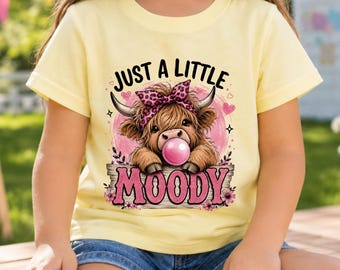 Just A Little Moody Highland Cow PNG, Funny Highland Cow PNG, Moody Cow Shirt Sublimation, Western Cow PNG, Farm Animal Design