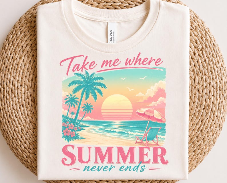 May include: A cream-colored t-shirt featuring a graphic of a tropical beach at sunset with palm trees, a beach chair, and an umbrella. The text reads "Take me where SUMMER never ends" in pink and teal script and block lettering.
