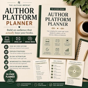 May include: The Author Platform Planner is a 34-page guide featuring a dark green and cream color scheme. It includes a main book, three strategy cards for website, email, and social media, and a list of features like step-by-step systems.