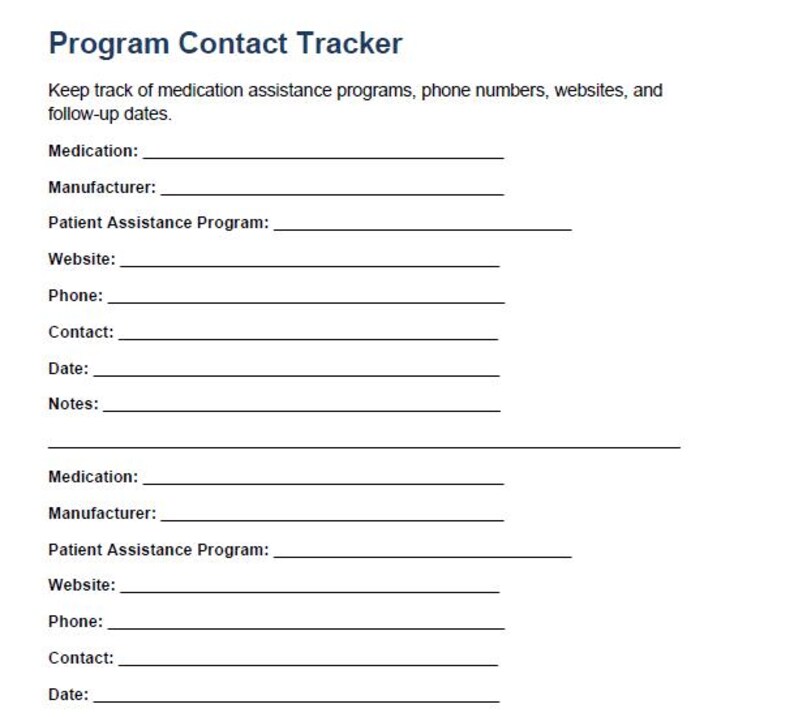 May include: A white Program Contact Tracker form with dark blue text. The document includes fields for Medication, Manufacturer, Patient Assistance Program, Website, Phone, Contact, Date, and Notes to organize medication assistance program details.