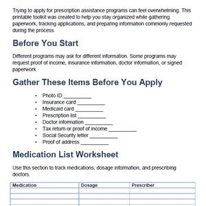 May include: A printable document titled Welcome, Before You Start, and Medication List Worksheet. It includes a checklist for gathering items like a photo ID, insurance card, and tax return, plus a table for tracking medication, dosage, and prescriber.