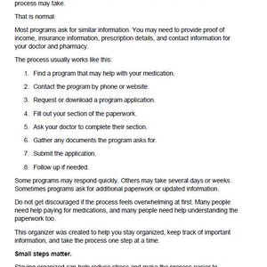 May include: A document page titled Understanding the Process, providing an eight-step guide for prescription assistance programs. It lists steps from finding a program to following up, with additional text about staying organized and Understanding Income Questions.