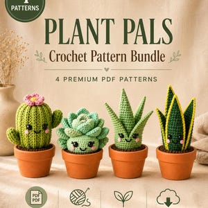 May include: A digital graphic for a Plant Pals Crochet Pattern Bundle featuring four crocheted plants in terracotta pots: a cactus with a pink flower, a succulent, an aloe-like plant, and a snake plant, all with embroidered faces.