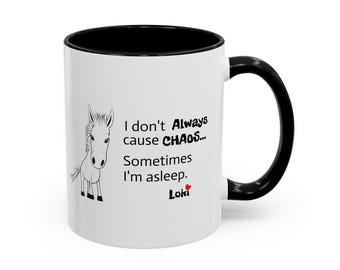 No siempre causo caos, a veces estoy dormido. Taza Loki / Taza de café Accent