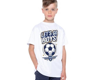 Let's Go Boys! Soccer Kids Jersey | Youth Sports Tee