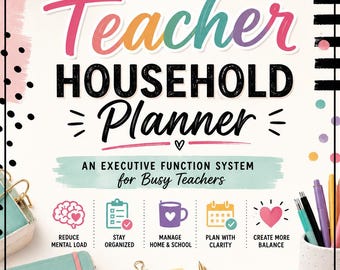 ADHD Teacher Household Planner | Executive Function System for Busy Teachers (Digital PDF)