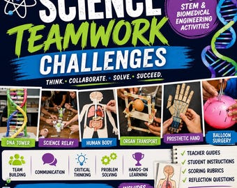 Science Teamwork Challenges | 6 STEM & Biomedical Engineering Activities