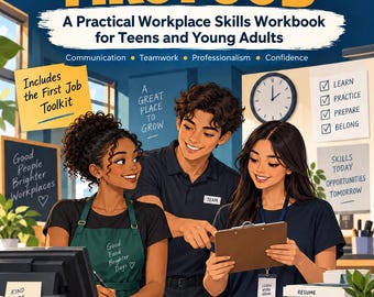 Your First Job Workbook for Teens | Workplace Skills, Life Skills (Digital Download)