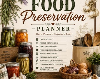 Food Preservation Planner | Canning Log, Freeze Drying, Dehydrating, Pantry Inventory, Freezer Inventory & Homestead Binder