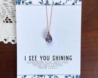 I See You Shining, You Are Seen, You Are Not Invisible, Iridescent Purple Gold Filled Necklace, Enneagram 4, You Matter, Supportive Gift