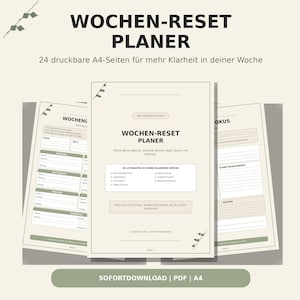 Peut inclure: Un planificateur hebdomadaire numérique de 24 pages A4 dans des tons crème et vert sauge. La couverture porte le texte WOCHEN-RESET PLANER et 24 druckbare A4-Seiten für mehr Klarheit in deiner Woche. Inclut des sections pour les tâches.