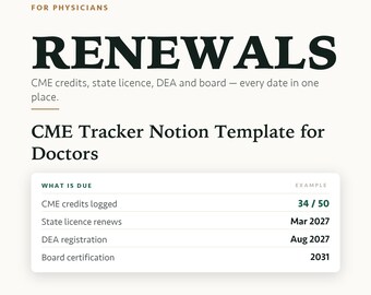 CME Tracker Notion Template for Doctors | Medical License, DEA & Board Renewal Log, Physician Planner