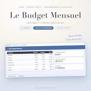 May include: A digital monthly budget spreadsheet template for Excel and Google Sheets titled Le Budget Mensuel. The interface displays categories like Logement, Courses, and Transport with columns for budgeted, spent, and remaining amounts in Euros.