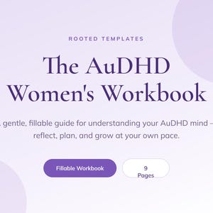 AuDHD Workbook for Women PDF | ADHD and Autism Reflection and Planning Toolkit | Research Backed Fillable Worksheets