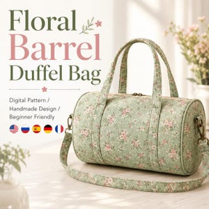 Floral Barrel Bag Sewing Pattern PDF, Vintage Cylinder Handbag Tutorial, Crossbody Duffle Purse, Beginner-Friendly Bag Pattern