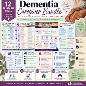 May include: A 12-page dementia caregiver bundle featuring printable guides, charts, and checklists. The documents include information on sundowning management, bathing and toileting care, infection warning signs, and care principles for caregivers.