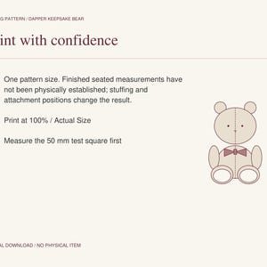 Puede incluir: Un patr&oacute;n de costura para un oso de recuerdo. El texto dice: SEWING PATTERN / DAPPER KEEPSAKE BEAR, Print with confidence, 01 One pattern size, 02 Print at 100% / Actual Size, 03 Measure the 50 mm test square first.