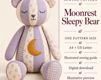 Puede incluir: Un patrón de costura para un Moonrest Sleepy Bear, con un oso de peluche hecho de tela lavanda y crema con patrones florales y de cuadros, una luna creciente dorada en el pecho y texto que incluye A4 + US Letter y descarga digital.