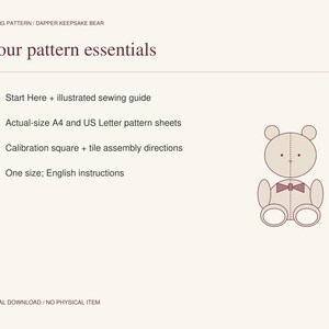 Puede incluir: Un patr&oacute;n de costura digital para un oso de recuerdo elegante. El texto dice: SEWING PATTERN / DAPPER KEEPSAKE BEAR, Your pattern essentials, 01 Start Here + illustrated sewing guide, 02 Actual-size A4 and US Letter pattern sheets, 03 Calibration square + tile assembly directions, 04 One size; English instructions, DIGITAL DOWNLOAD / NO PHYSICAL ITEM. Se incluye un dibujo lineal de un oso con pajarita.