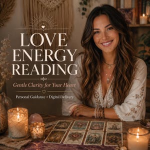May include: A person with long wavy hair wearing a white embroidered top sits behind a wooden table with tarot cards and lit candles. Text reads: LOVE ENERGY READING, Gentle Clarity for Your Heart, Personal Guidance • Digital Delivery.