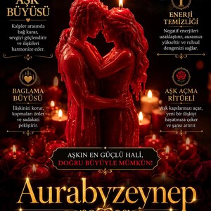 May include: A red wax candle shaped like two figures embracing, with flames on their heads. The image features Turkish text including AŞK BÜYÜSÜ, ENERJİ TEMİZLİĞİ, BAGLAMA BÜYÜSÜ, AŞK AÇMA RİTÜELİ, AŞKIN EN GÜÇLÜ HALİ, DOĞRU BÜYÜYLE MÜMKÜN!, and Aurabyzeynep.