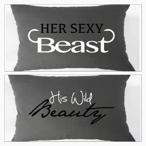 His wild beauty, her sexy beast set of 2 couples pillow perfect decor for newlyweds, anniversaries, Valentine&#39;s Day, house warming and more.