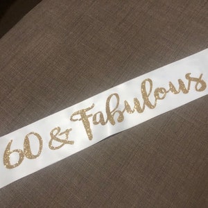 Gorgeous high quality CUSTOM glitter sashes for 30th, 40th, 50th, 60th, 70th birthday’s. Spoil/surprise the birthday girl or guy!!