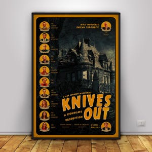 May include: A vertical movie poster for Knives Out featuring a dark, moody illustration of a large mansion at night. The title Knives Out is in bold yellow text. A column of circular character portraits runs down the left side with labels.