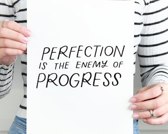 Perfection Is The Enemy Of Progress, Printable Quote, Instant Download, Typography Poster, Office Art, Classroom Sign, Motivational Poster