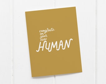 Congrats On Your New Human Card | Congratulations Card, New Baby, Card for New Parents, Baby Shower Cards, Gender Neutral Baby Gifts