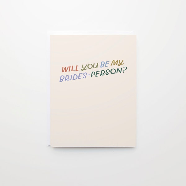 Will You Be My Brides-Person? Card | Gender Neutral Wedding, Inclusive Bridesmaid Cards, Wedding Party Proposal, Inclusive LGBTQ Wedding