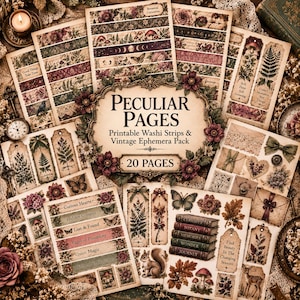 May include: A collection of 20 pages of printable washi strips and vintage ephemera featuring botanical illustrations, mushrooms, butterflies, ferns, and antique book motifs with the text Peculiar Pages Printable Washi Strips & Vintage Ephemera Pack.
