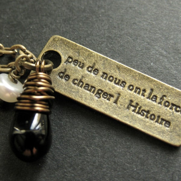 French Necklace. Charm Necklace. "Few of us have the greatness to bend History" Kennedy Quote Necklace. Handmade Jewelry.