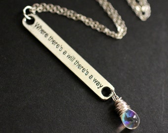 Clear Teardrop Necklace. "Where There's a Will There's a Way" Necklace. Willpower Necklace in Silver. Handmade Jewellery.