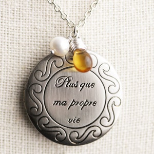More Than My Own Life Locket. French Quote Stamped Locket Necklace With ...