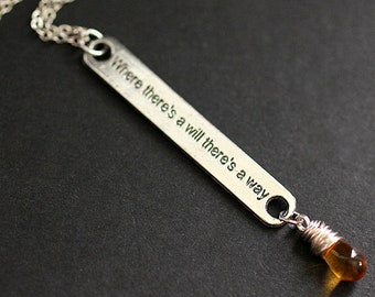 Honey Teardrop Necklace. "Where There's a Will There's a Way" Necklace. Quote Necklace in Silver. Handmade Jewellery.