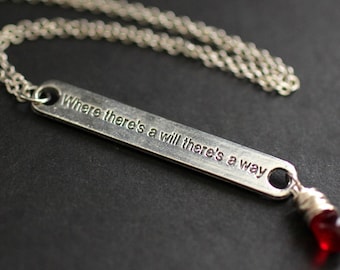 Red Necklace. "Where There's a Will There's a Way" Necklace. Quote Necklace in Silver. Handmade Jewelry.