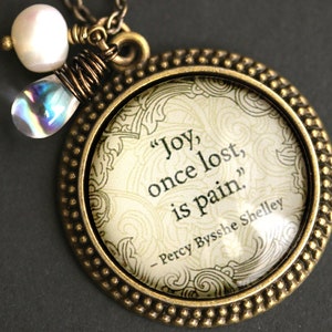 Joy Necklace. Percy Bysshe Shelley Quote Necklace with Glass Teardrop and Fresh Water Pearl. Percy Shelley Necklace. Handmade Jewelry.