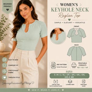 Op de afbeelding: Een lichtgroene raglan top met korte mouwen en een keyhole halslijn. De digitale patroonweergave bevat de tekst: WOMEN'S KEYHOLE NECK Raglan Top, SIMPLE ELEGANT VERSATILE, PDF PATTERN, PRINTABLE FORMATS A0/A3/A4, SIZES S/M/L/XL/2XL/3XL/4XL/5XL (US 4-30).