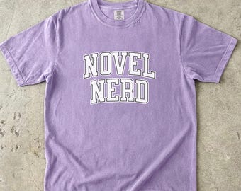 Novel Nerd Shirt, Trendy Bookish Comfort Colors Tee, Book Lover T-Shirt, Reading Gift for Her