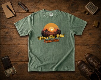 Where The Wild Peaks Rise Shirt, Retro Mountain Comfort Colors Tee, Vintage Sunset Hiking T-Shirt, Nature Gift