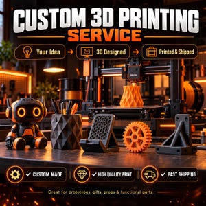 Könnte beinhalten: Ein individueller 3D-Druckservice mit einem Prusa-Drucker, einer kleinen orange-schwarzen Roboterfigur, einem geometrischen Stiftehalter, einem Handyhalter, einem orangefarbenen Zahnrad und einer schwarzen Halterung. Text: CUSTOM 3D PRINTING SERVICE.