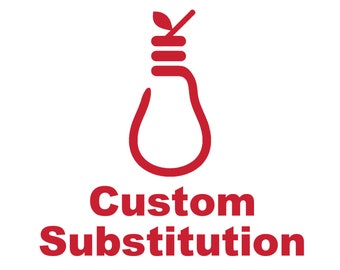 CUSTOM SUBSTITUTION