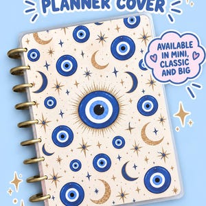 May include: A discbound planner cover featuring a cream background with a pattern of blue and white evil eye symbols, gold crescent moons, and stars. The text reads DISCBOUND PLANNER COVER and AVAILABLE IN MINI, CLASSIC AND BIG.