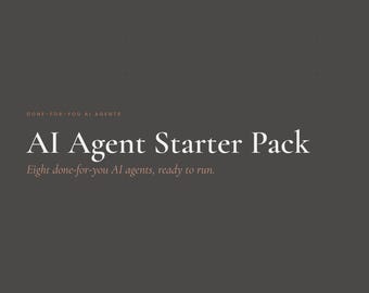 AI Agent Starter Pack, 8 Done-For-You Business Automation Kits (Instant Download)