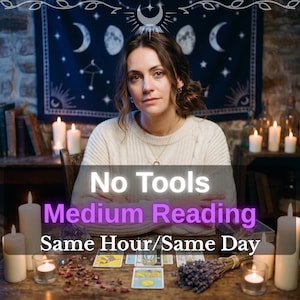 May include: A person wearing a cream-colored knit sweater sits behind a wooden table with tarot cards, candles, and dried lavender. Text on the image reads: No Tools, Medium Reading, Same Hour/Same Day. A dark tapestry with moon phases hangs behind.